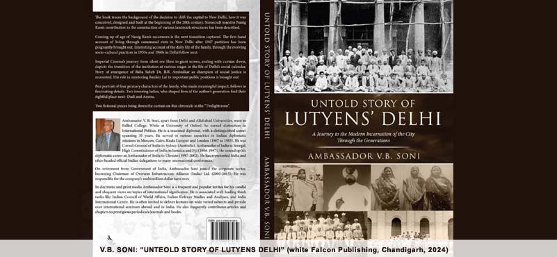 Book Review: V.B. Soni’s “Untold Story of Lutyens Delhi”